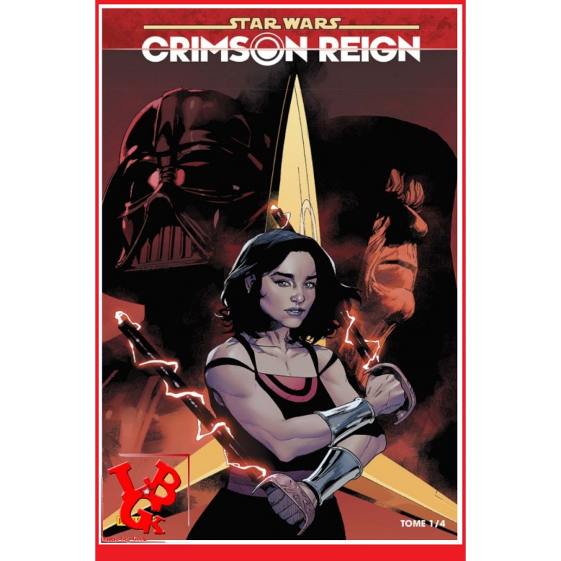 STAR  WARS - CRIMSON REIGN 1  (Juin 2022) Vol. 01/05 par Panini Comics little big geek 9791039106610 - LiBiGeek