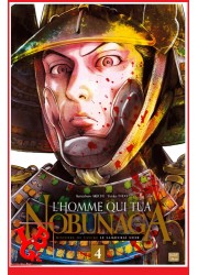 L'Homme qui tua NOBUNAGA   4 (Aout 2021) Vol. 04 - Seinen par Delcourt Tonkam little big geek 9782413028154 - LiBiGeek