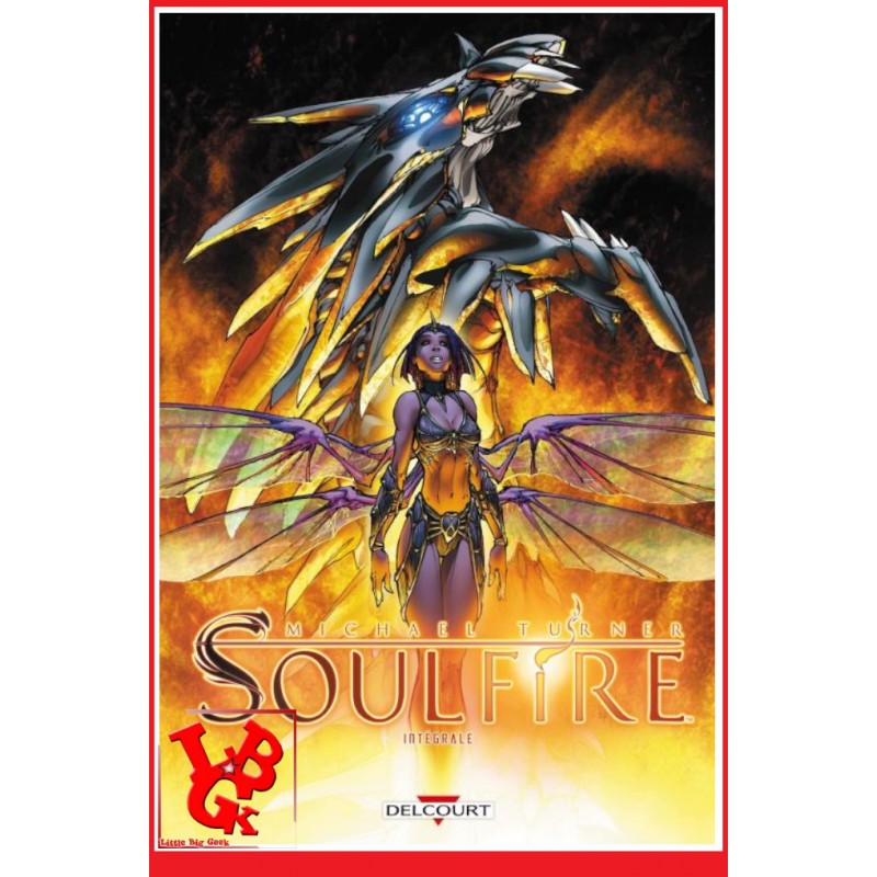 SOULFIRE Intégrale (Juin 2022) Vol. 01 - Michael TURNER par Delcourt Comics little big geek 9782413046394 - LiBiGeek