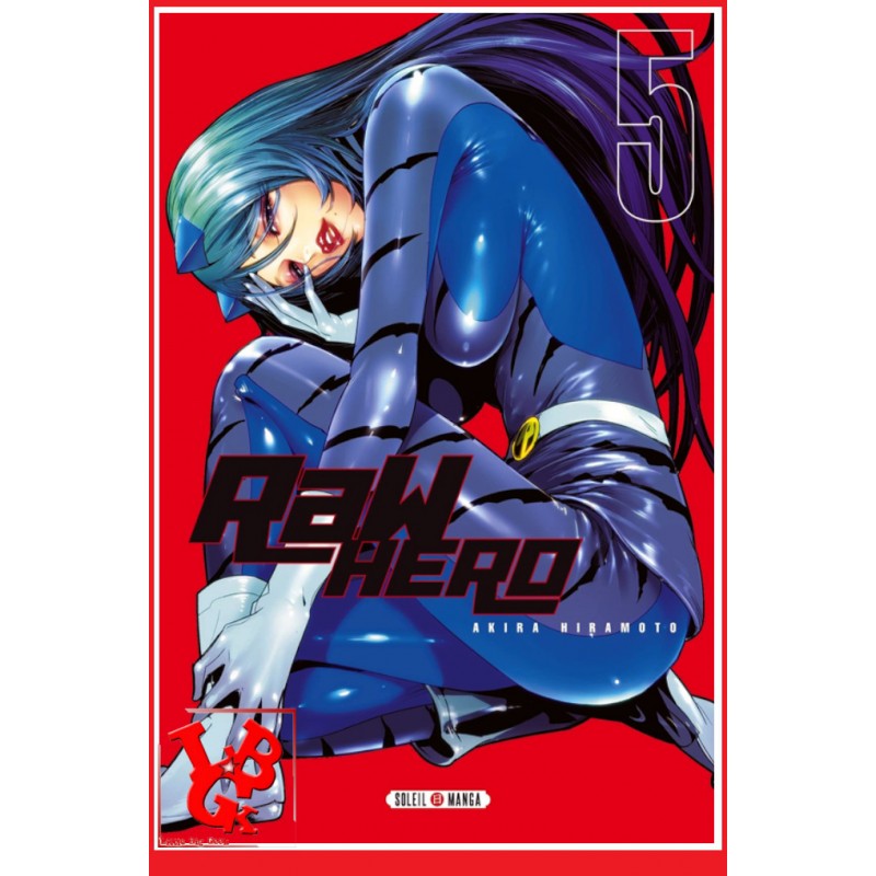 RAW HERO 5 (Juin 2022) Vol. 05 - Seinen par Soleil Manga libigeek 9782302096097