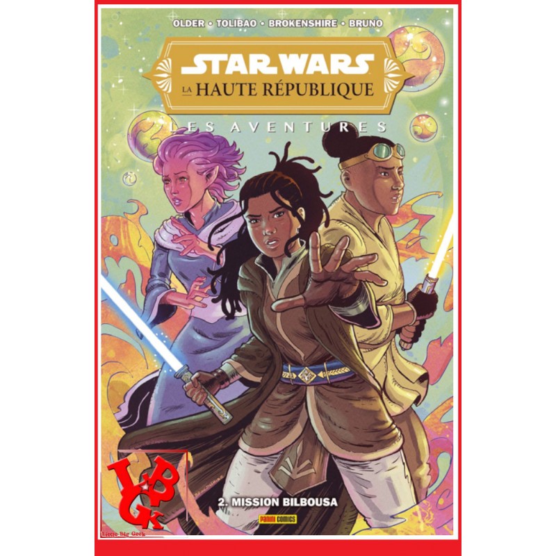 STAR WARS / La Haute République : Les aventures 100% - 2  (Juin 2022) Vol. 02 Mission BILBOUSA par Panini Comics libigeek 979103