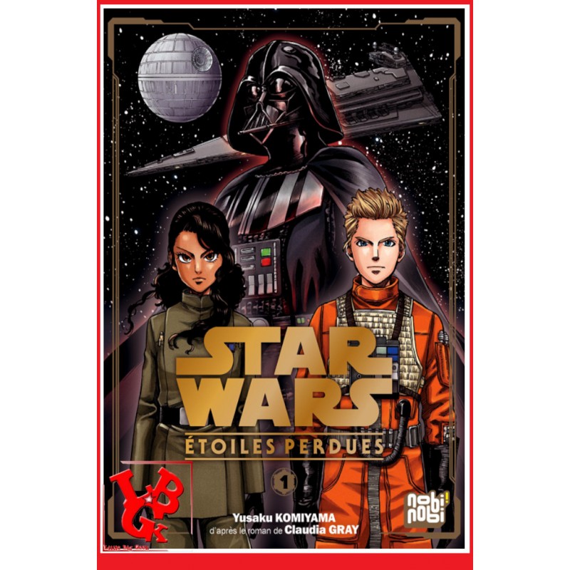 STAR WARS : Etoiles Perdues 1 (Mai 2022) Vol. 01 shonen par Nobi Nobi libigeek 9782373497359