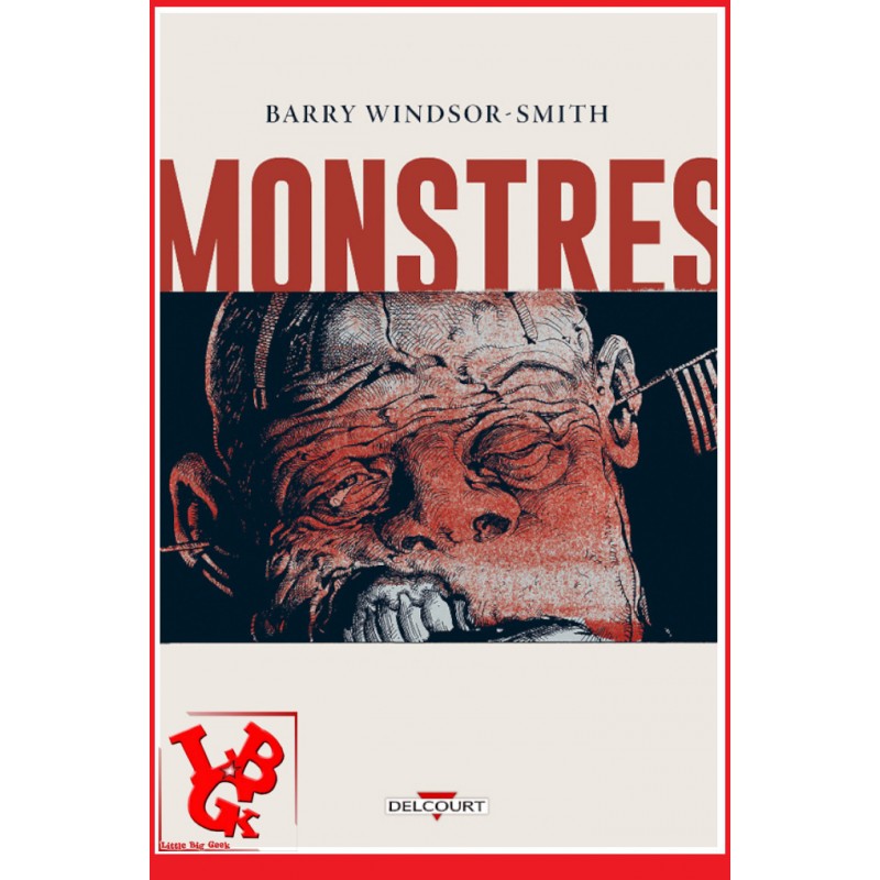 MONSTRES (Octobre 2021) Barry WINDSOR-SMITH - Delcourt Comics libigeek 9782413040699
