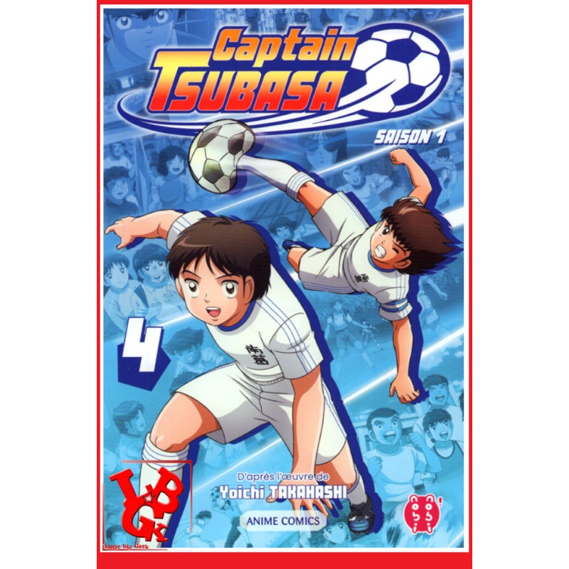 CAPTAIN TSUBASA 4 - Anime Saison 1 (Mai 2021) Vol. 04 par Nobi! Nobi! little big geek 9782373495973 - LiBiGeek