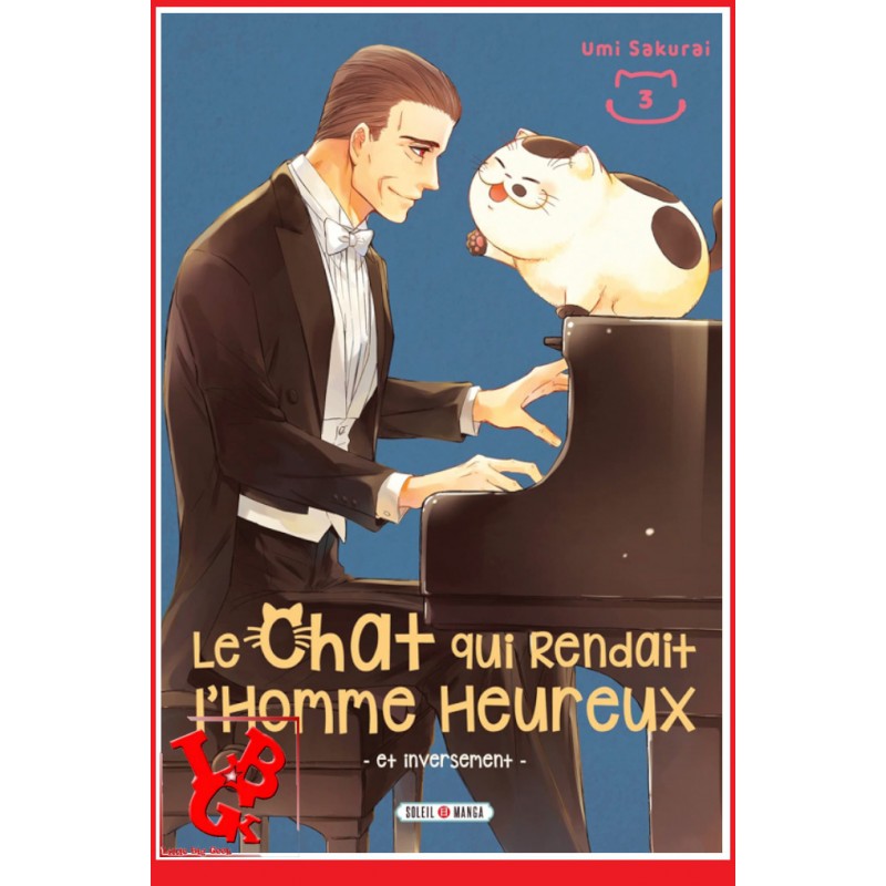 Le Chat qui rendait l'Homme heureux et Inversement 3 (Mars 2022) Vol. 03 - Seinen par Soleil Manga libigeek 9782302095175