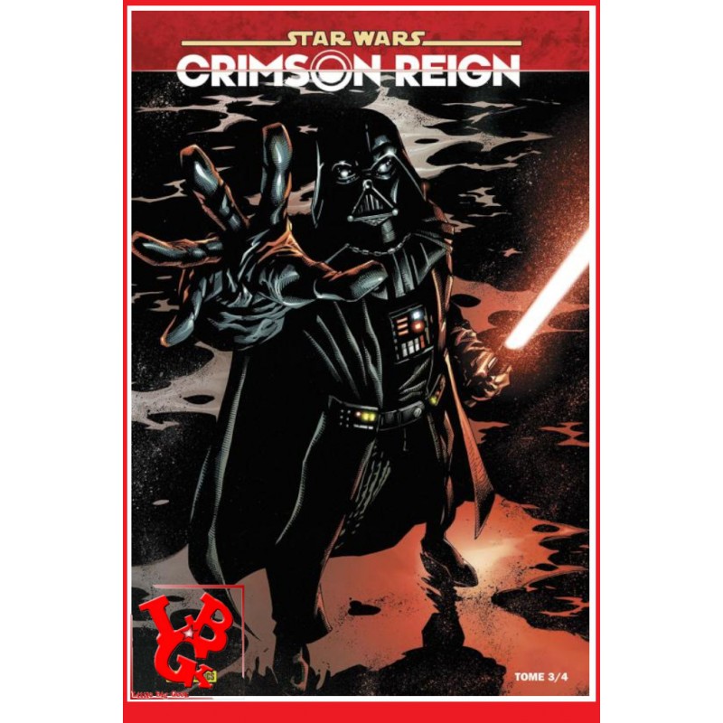 STAR  WARS - CRIMSON REIGN 3  (Septembre 2022) Vol. 03/04 Ed. Collector par Panini Comics libigeek 9791039110631