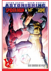 SPIDER-MAN & WOLVERINE Astonishing (Avril 2017) Marvel Deluxe - Une erreur de plus - par Panini Comics little big geek 978280946