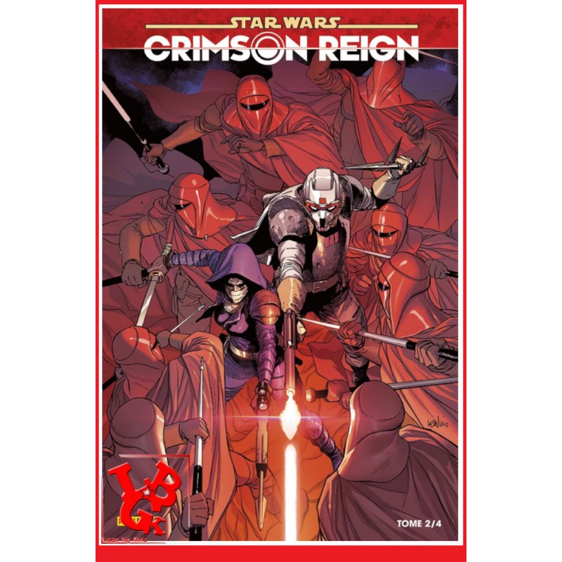 STAR  WARS - CRIMSON REIGN 2  (Aout 2022) Vol. 02/04 par Panini Comics little big geek 9791039109192 - LiBiGeek