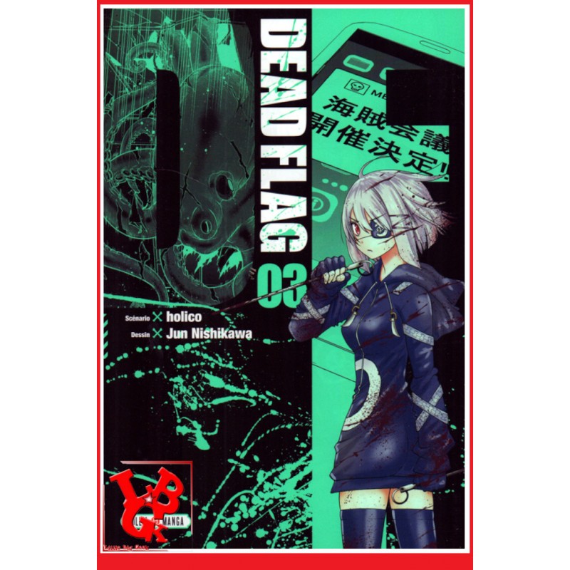 DEAD FLAG 3  (Novembre 2022) Vol. 03 Seinen par Soleil Manga little big geek 9782302097919 - LiBiGeek