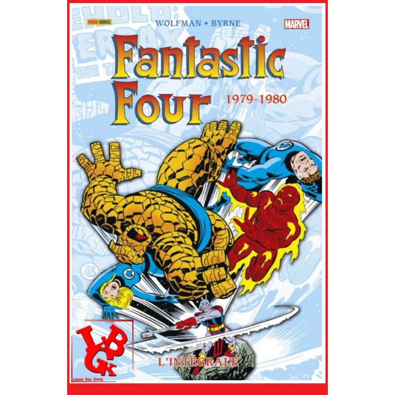 FANTASTIC FOUR Intégrale 18 (Décembre 2022) Vol. 18 / 1979 - 80 par Panini Comics little big geek 9782809479133 - LiBiGeek