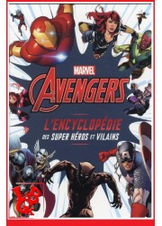 MARVEL AVENGERS - L'Encyclopédie des super héros et vilains (2021) par Hachette Jeunesse little big geek 9782017144670 - LiBiGee