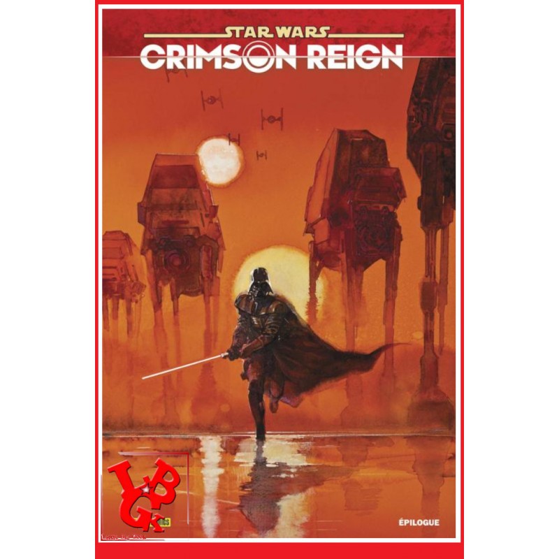 STAR  WARS - CRIMSON REIGN 5 (Janvier 2023) Vol. 05 - Epilogue Ed. Collector par Panini Comics little big geek 9791039111676 - L