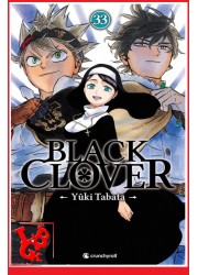 BLACK CLOVER 33 (Mars 2023) Vol.33 - Shonen par Kaze / Crunchyroll little big geek 9782820343987 - LiBiGeek
