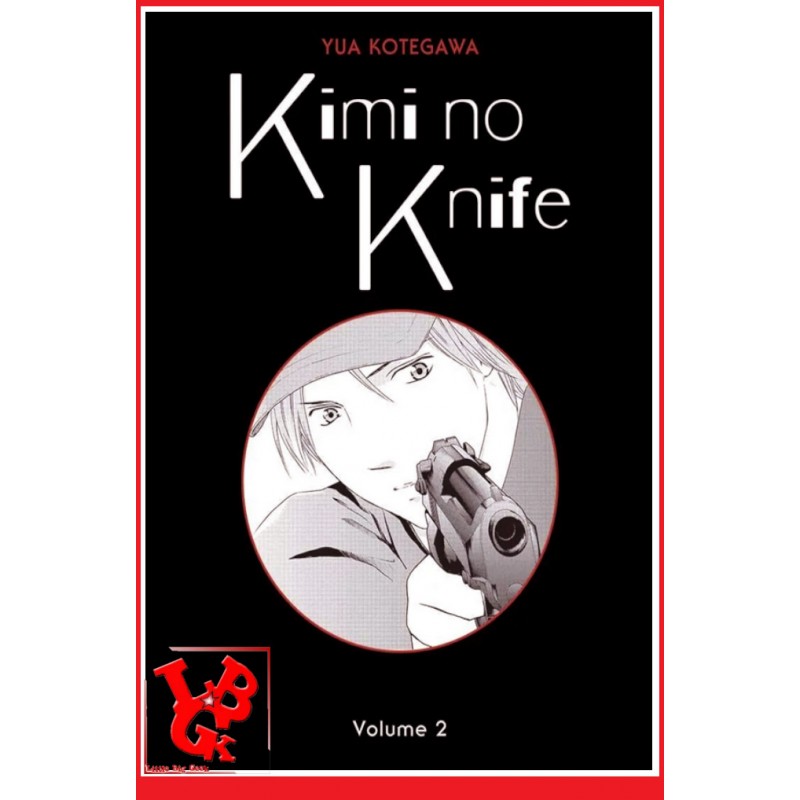 KIMI NO KNIFE 2 (Aout 2021) Vol. 02 - Seinen par Panini Manga little big geek 9782809497144 - LiBiGeek