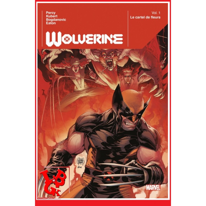 WOLVERINE Marvel Deluxe 1 (Mai 2023) Le cartel des fleurs par Panini Comics little big geek 9791039115186 - LiBiGeek