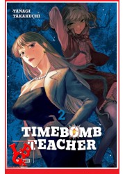TIMEBOMB TEACHER 2 /4 (Avril 2023) Vol. 02/04 - Shonen par Panini Manga little big geek 9791039115452 - LiBiGeek