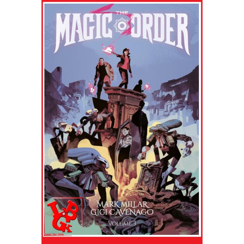 THE MAGIC ORDER 3 (Juillet 2023) Vol. 03 - Millarworld par Panini Comics little big geek 9791039118583 - LiBiGeek