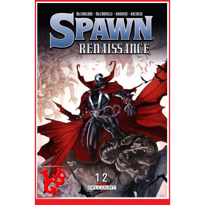 SPAWN 12 Renaissance (Mars 2023) Vol. 12 / MacFarlane - Delcourt Comics little big geek 9782413077343 - LiBiGeek