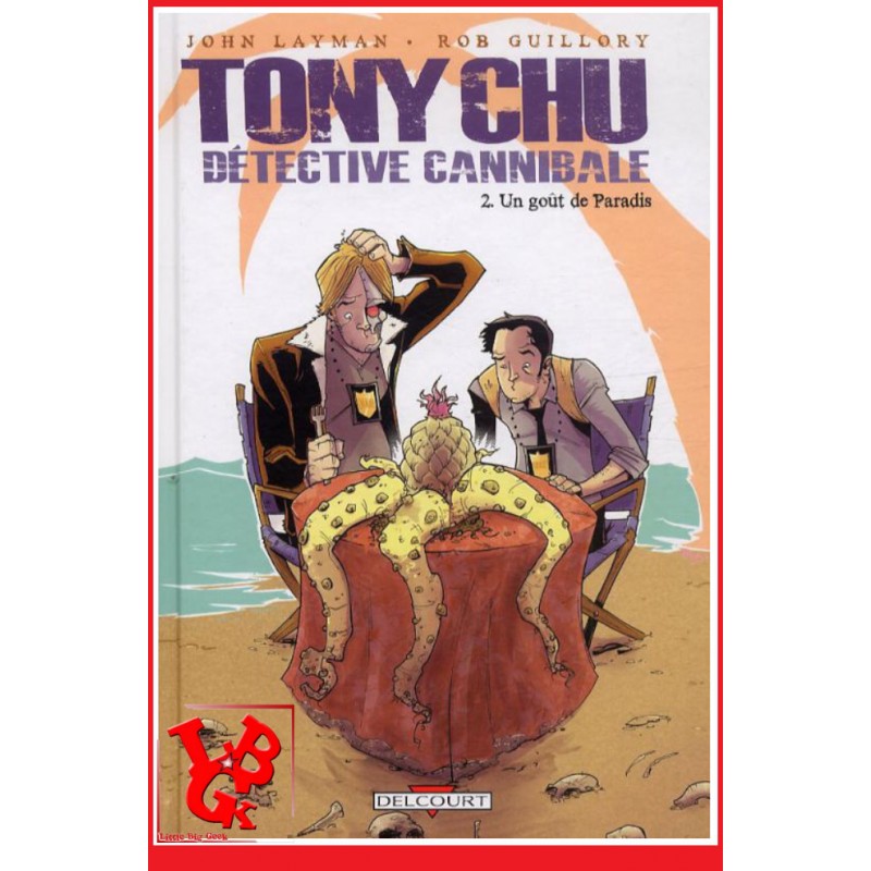 TONY CHU Detective Cannibale 2 (Mars 2011) Vol. 02 / Un gout de paradis par Delcourt Comics little big geek 9782756025599 - LiBi