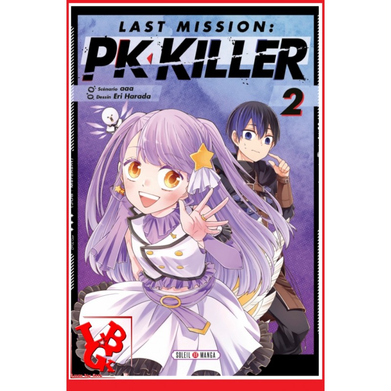 LAST MISSION : PK KILLER 2 (Mai 2023) Vol. 02/03 Shonen par Soleil Manga little big geek 9782302100367 - LiBiGeek