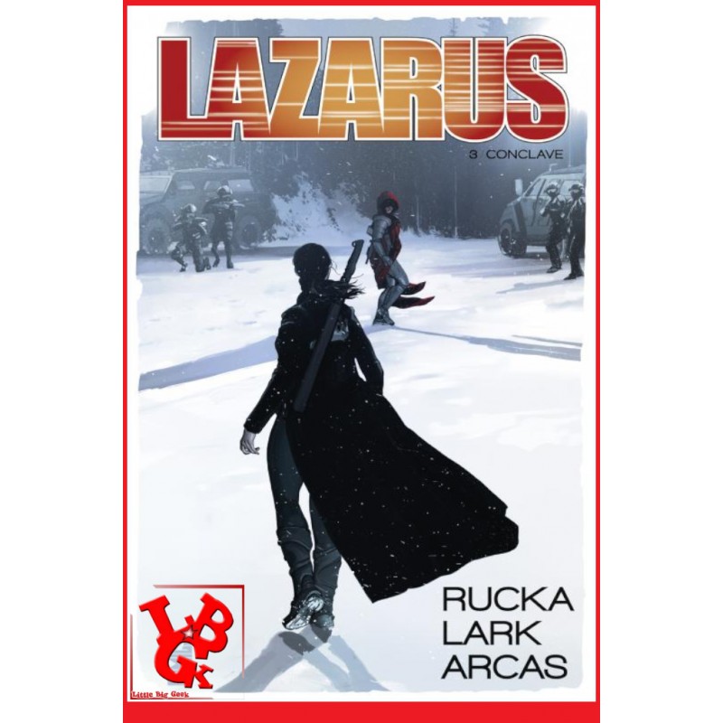 LAZARUS 3 (Nov 2015) Vol. 03 de RUCKA - LARK par Glenat Comics libigeek 9782344011010