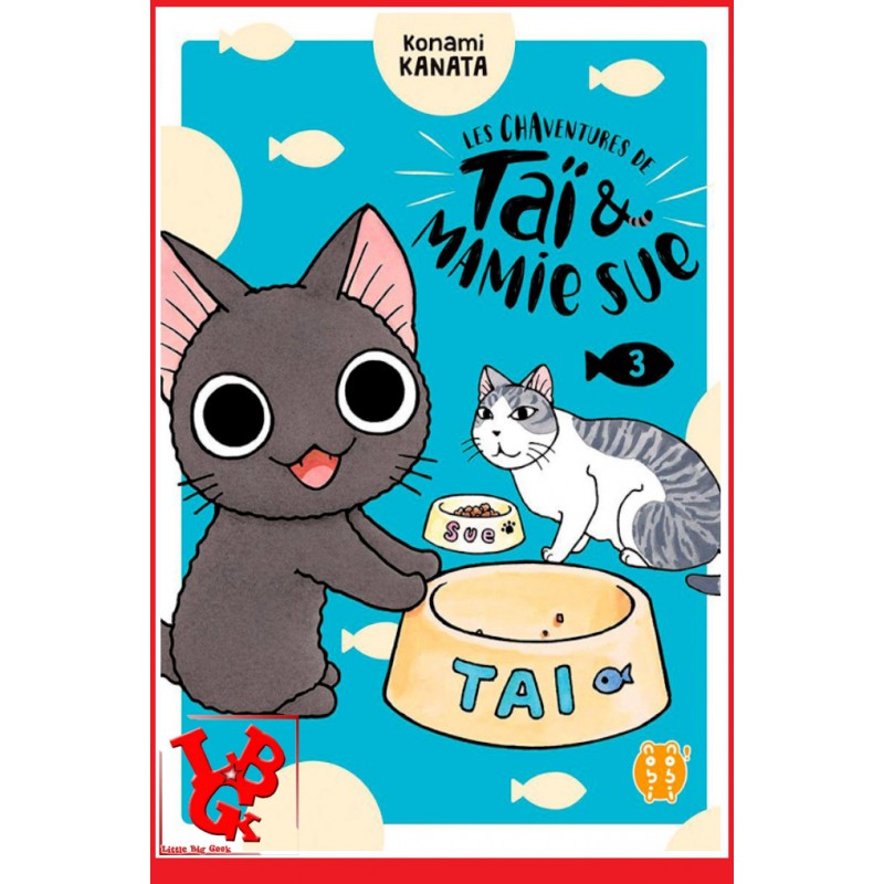 LES CHAVENTURES DE TAI & MAMIE SUE 3 (2020) Vol. 03 - Shojo par nobi nobi! little big geek 9782373494525 - LiBiGeek