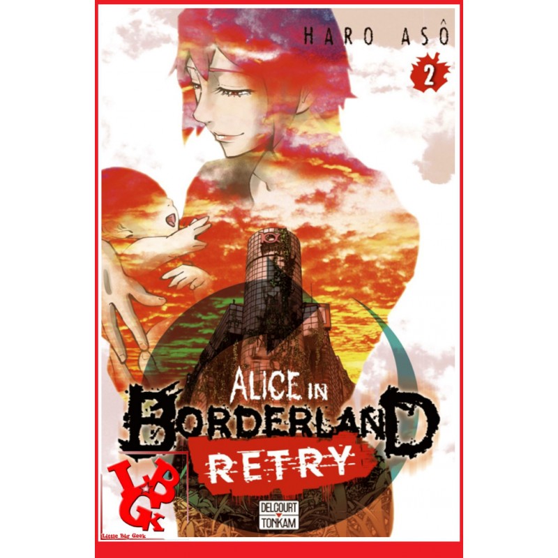 ALICE in Borderland Retry 2 (Janvier 2022) Vol. 02 - Shonen par Delcourt Tonkam little big geek 9782413045366 - LiBiGeek