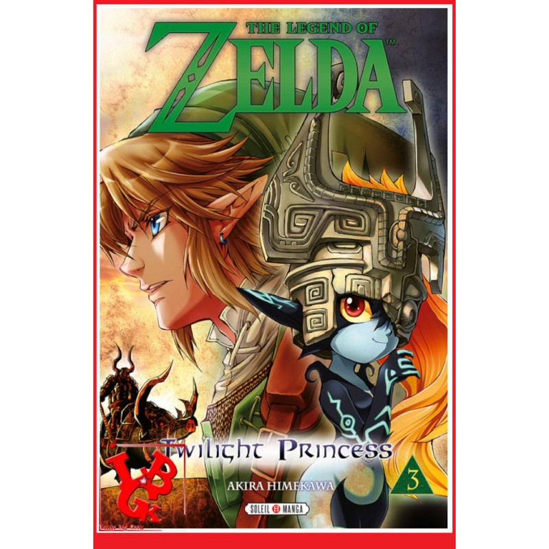 The Legend of ZELDA 3 (Nov 2017) Twilight Princess Vol. 03 par Soleil Manga libigeek 9782302065635