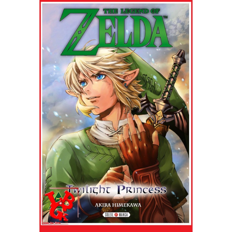 The Legend of ZELDA 7 (Nov 2019) Twilight Princess Vol. 07 par Soleil Manga libigeek 9782302076440