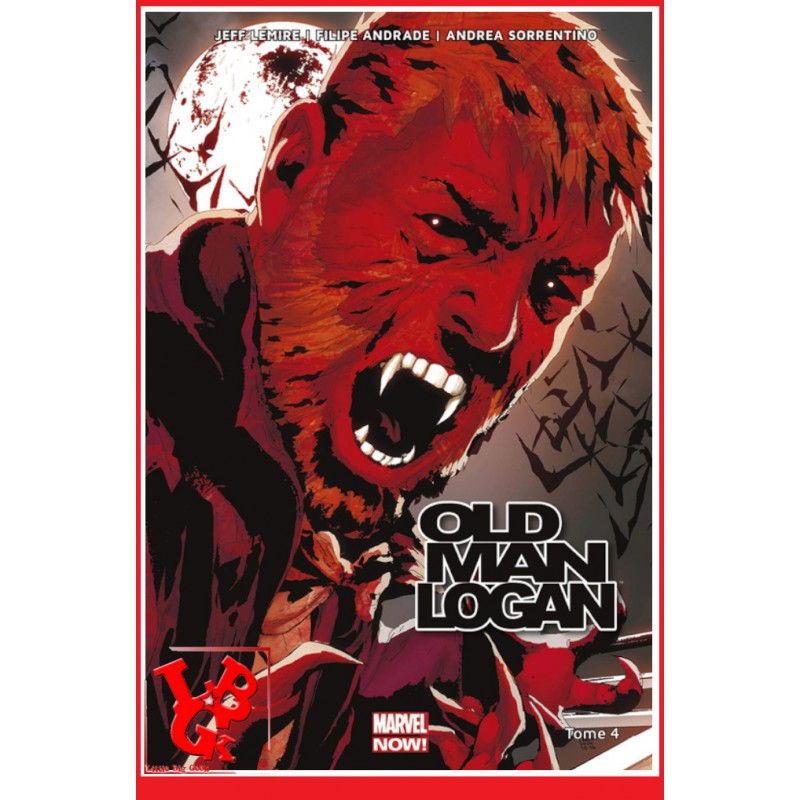 OLD MAN LOGAN 4 (Oct 2018) Vol. 04  Wolverine - Marvel Now! par Panini Comics libigeek 9782809473643
