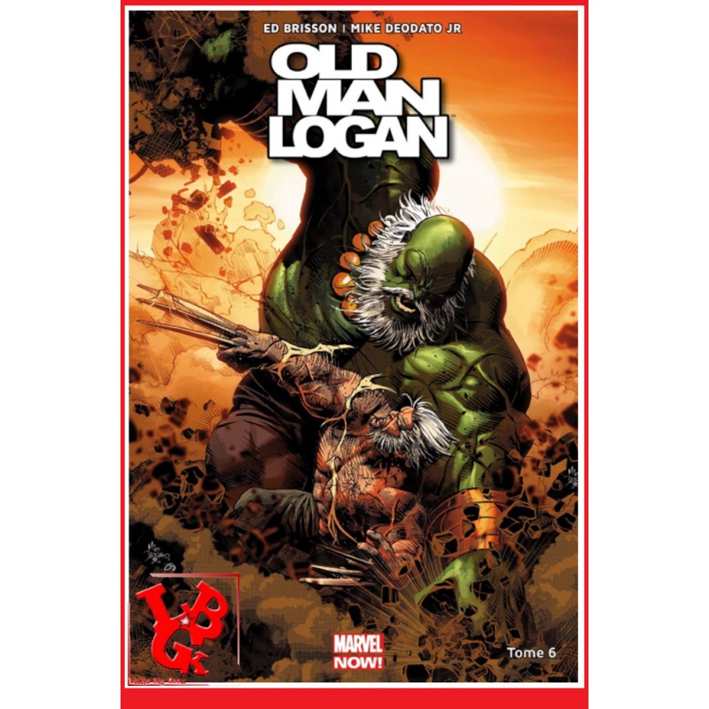 OLD MAN LOGAN 6 (Mal 2019) Vol. 06  Wolverine - Marvel Now! par Panini Comics libigeek 9782809477429