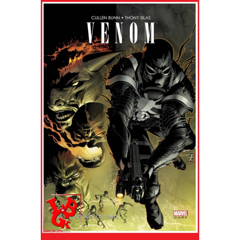 VENOM - Les monstres du mal - Marvel Dark par Panini Comics libigeek 9782809473001