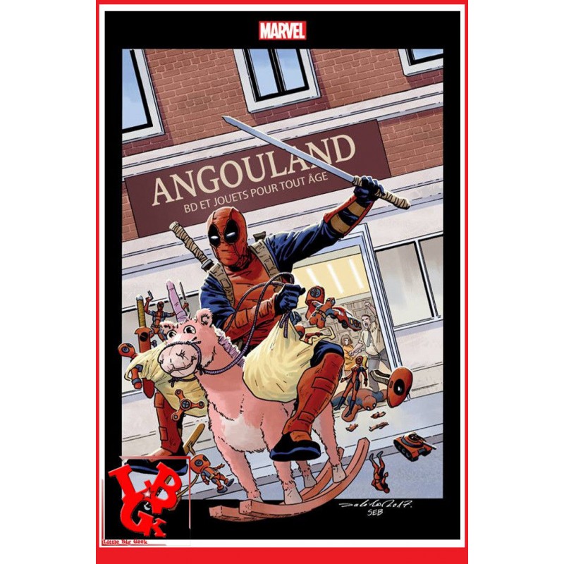 DEADPOOL 9 -  Mensuel (Février 2018) Vol. 09 Variant Cover Angoulème par Panini Comics libigeek 9782809470772