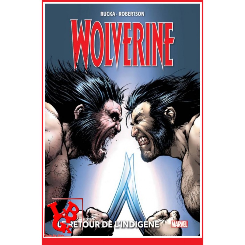 WOLVERINE 2 Marvel Deluxe (Juin 2020) Vol. 02 / Le retour de l'Indigène par Panini Comics libigeek 9782809487091