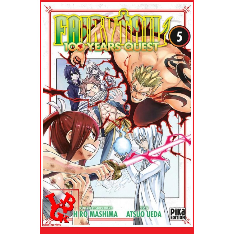 FAIRY TAIL 100 Years Quest 5 / (Juin 2020) Vol. 05 par Pika libigeek 9782811655600