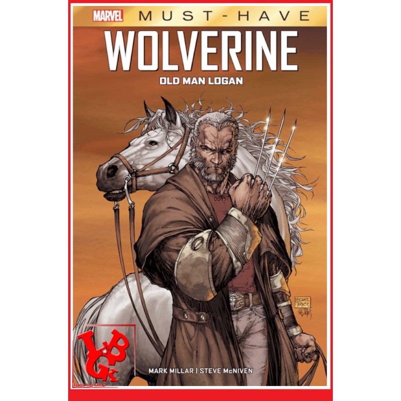 WOLVERINE / Old  Man Logan - Must Have Marvel par Panini Comics libigeek 9782809486988