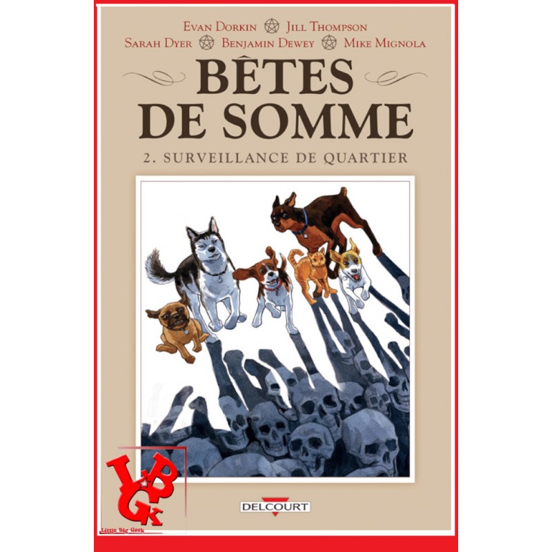 BETES DE SOMME 2 (Juil 2020)  Vol. 02 / Surveillance de quartier Hellboy par Delcourt Comics libigeek 9782413027577