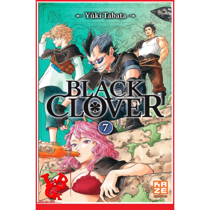7 - BLACK CLOVER - Vol.07 par KAZE Manga little big geek 9782820328700 - LiBiGeek