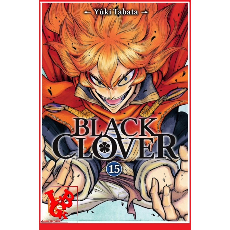 15 - BLACK CLOVER - Vol.15 par KAZE Manga little big geek 9782820332929 - LiBiGeek