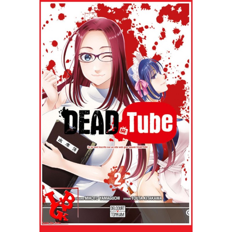 DEAD TUBE 2 / (Sept 2016) Vol. 02 par Delcourt Tonkam libigeek 9782756081014