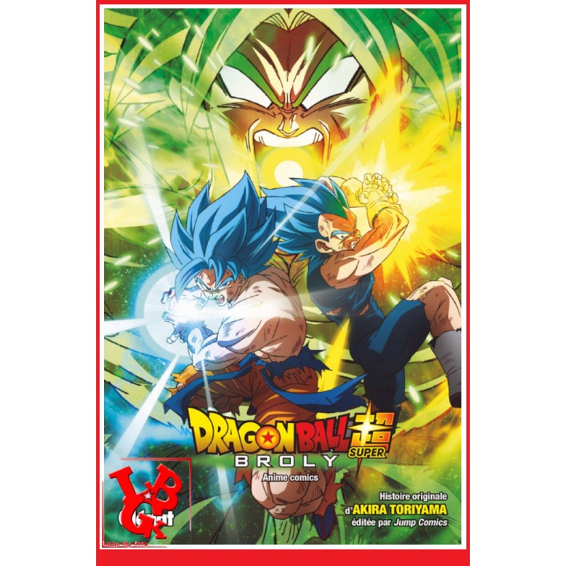 BROLY - DRAGON BALL SUPER Anime Comics par Glenat Manga libigeek 9782344041123