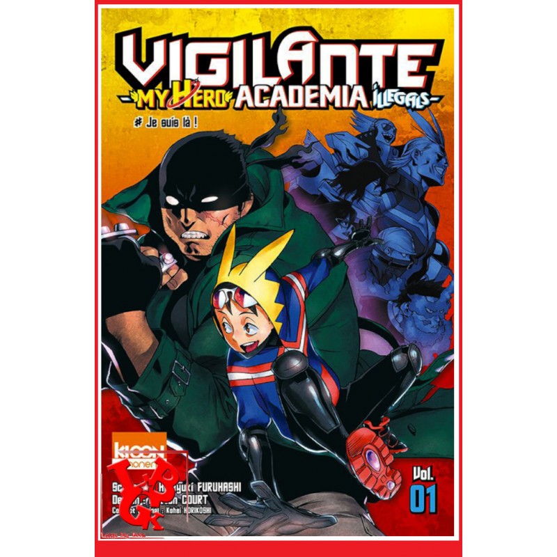 VIGILANTE MHA Illegals 1 (Sept 2017) - Vol. 01 - Shonen par Ki-oon libigeek 9791032701829