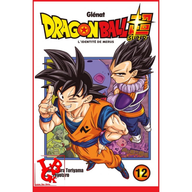 DRAGON BALL SUPER 12  / (Nov 2020) Vol. 12 par Glenat Manga libigeek 9782344044438