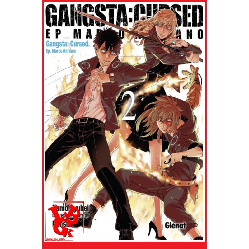 GANGSTA CURSED 2 (Sept 2016) Vol. 02 Marco Adriano par Glenat Manga libigeek 9782344016633