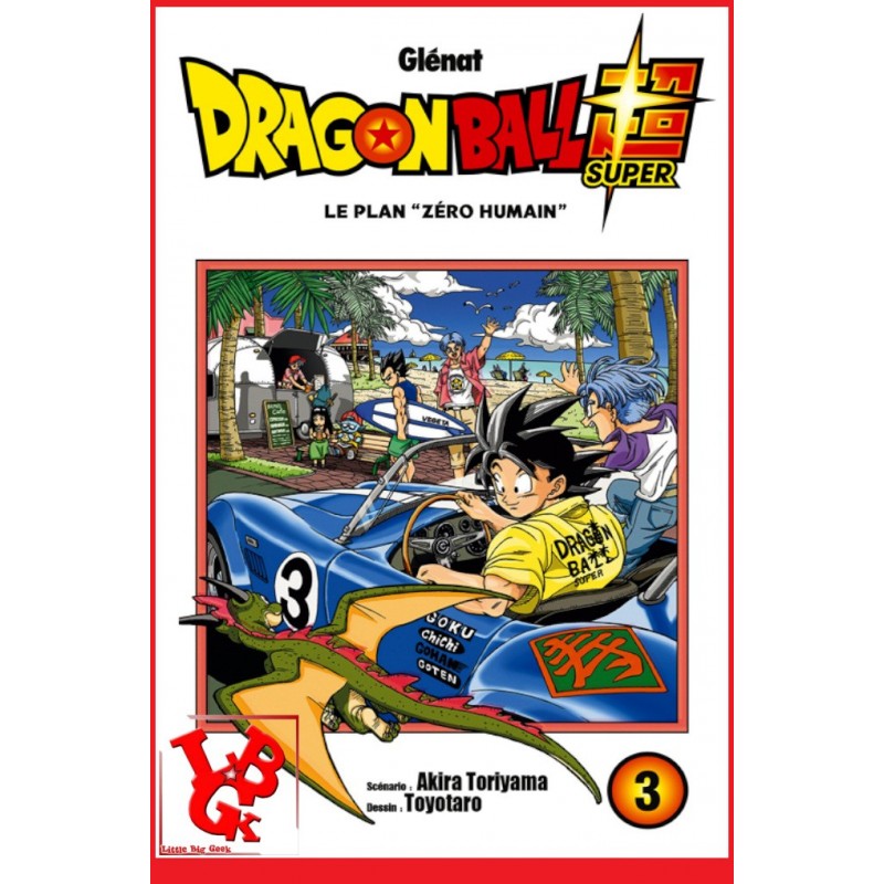 DRAGON BALL SUPER 3 / (Janv 2018) Vol. 03 par Glenat Manga libigeek 9782344027554