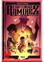 IL FAUT FLINGUER RAMIREZ 2 (Dec 2020) Vol. 02 par Glenat libigeek 9782344018743