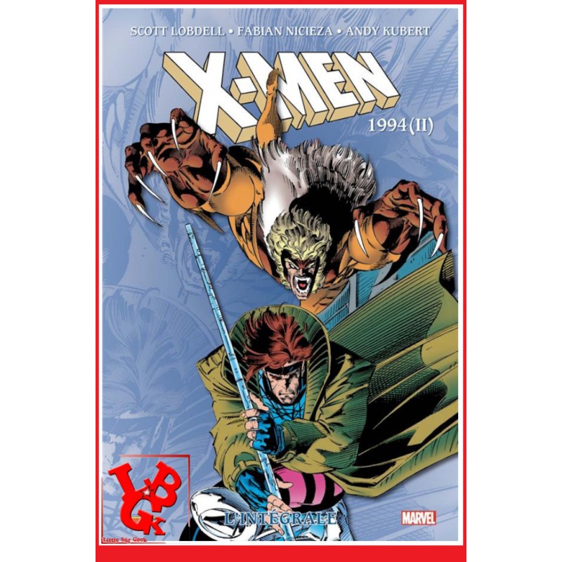 X-MEN Intégrale 38 (Oct 2019) Vol. 38 - 1994 Part II par Panini Comics libigeek 9782809478891