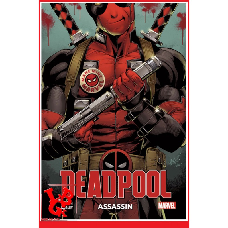 DEADPOOL 100% (Avr 2021) - Assassin par Panini Comics libigeek 9782809495614