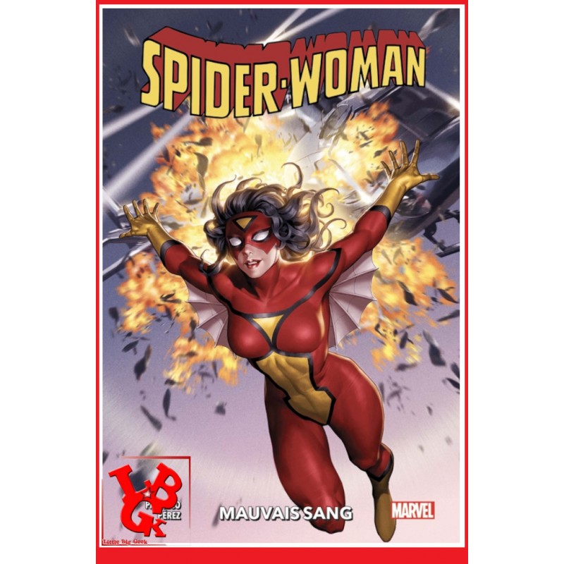 SPIDER-WOMAN 100% - 1 (Avr 2021) Mauvais sang par Panini Comics libigeek 9782809495546