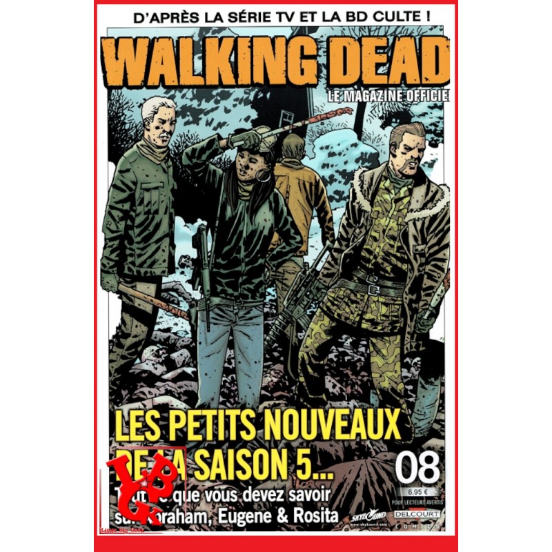 THE WALKING DEAD Le Magazine Officiel 8 Mensuel (Oct 2014) par Delcourt libigeek 9782756054537
